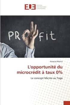 Paperback L'opportunité du microcrédit à taux 0% [French] Book