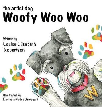 Hardcover Woofy Woo Woo: The Artist Dog Book