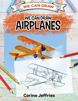 Library Binding We Can Draw Airplanes Book