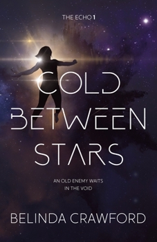 Paperback Cold Between Stars Book