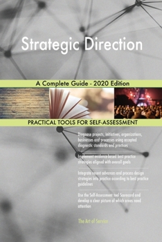 Paperback Strategic Direction A Complete Guide - 2020 Edition Book