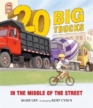 Hardcover Twenty Big Trucks in the Middle of the Street Book