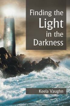 Paperback Finding the Light in the Darkness Book