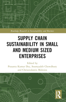 Paperback Supply Chain Sustainability in Small and Medium Sized Enterprises Book