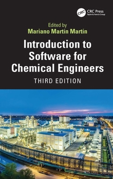 Hardcover Introduction to Software for Chemical Engineers Book