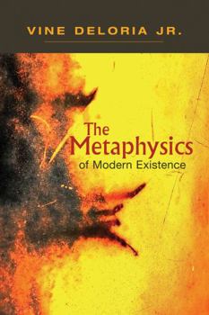 Paperback The Metaphysics of Modern Existence Book