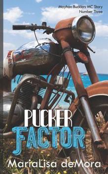 Paperback Pucker Factor: Mayhan Bucklers MC Book Three Book
