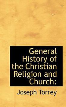 General History of the Christian Religion and Church