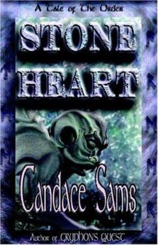 Stone Heart - Book #3 of the Tales of the Order