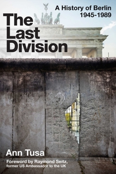 Paperback The Last Division: Berlin, the Wall, and the Cold War Book