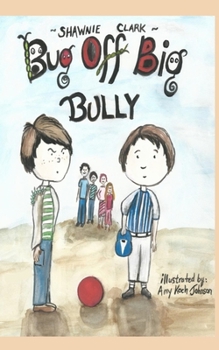 Paperback Bug Off Big Bully! Book