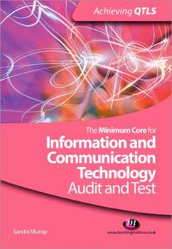 Paperback The Minimum Core for Information and Communication Technology: Audit and Test Book