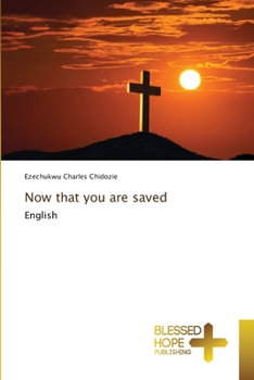 Paperback Now that you are saved Book