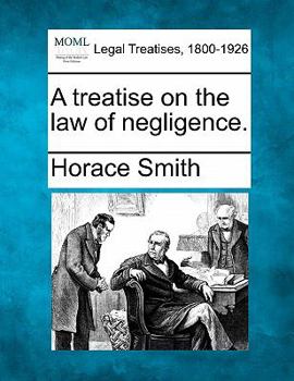 Paperback A Treatise on the Law of Negligence. Book