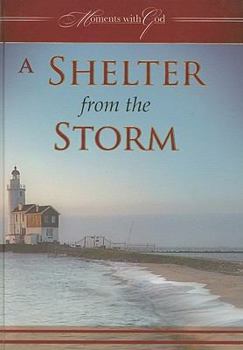 Hardcover A Shelter from the Storm Book