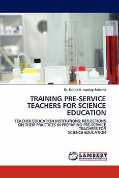Paperback Training Pre-Service Teachers for Science Education Book