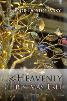 Paperback The Heavenly Christmas Tree and Other Stories Book
