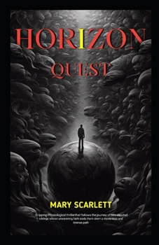 Paperback Horizon Quest: Embracing the Infinite Unknown Book