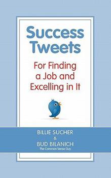 Paperback Success Tweets For Finding a Job and Excelling in It Book