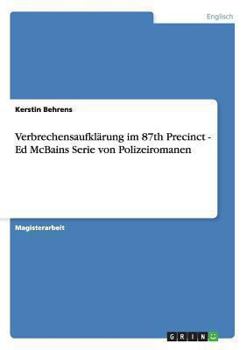 Paperback Verbrechensaufklärung im 87th Precinct - Ed McBains Serie von Polizeiromanen [German] Book