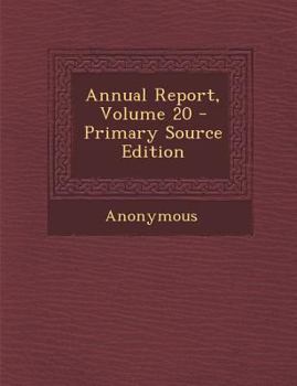 Paperback Annual Report, Volume 20 - Primary Source Edition Book
