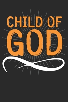 Paperback Child of God: (6x9 Journal): College Ruled Lined Writing Notebook, 120 Pages Book