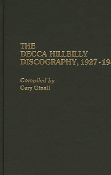 Hardcover The Decca Hillbilly Discography, 1927-1945 Book