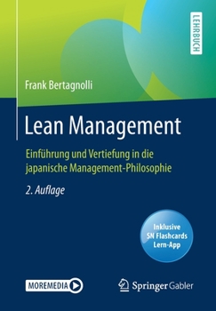 Paperback Lean Management: Einführung Und Vertiefung in Die Japanische Management-Philosophie [German] Book