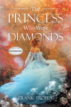 Paperback The Princess Who Wept Diamonds Book