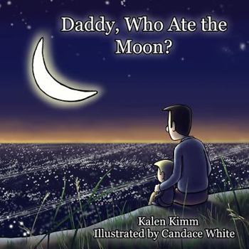 Paperback Daddy, Who Ate The Moon? Book