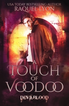 Paperback A Touch of Voodoo Book