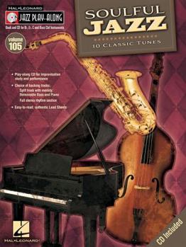Soulful Jazz: Jazz Play-Along Volume 105 - Book #105 of the Jazz Play-Along