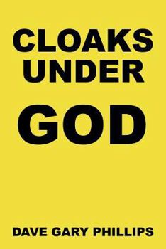 Paperback Cloaks Under God Book