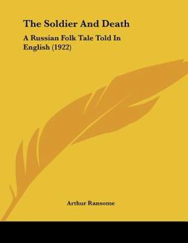 The Soldier and Death: A Russian Folk Tale