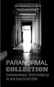 Paperback Paranormal Collection: Paranormal Mysteries and Alien Encounters - 2 Books in 1 Book