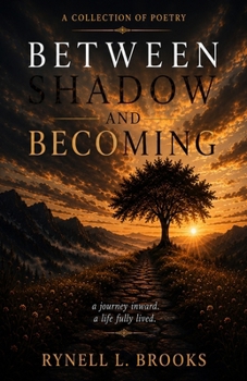 Paperback Between Shadow And Becoming Book