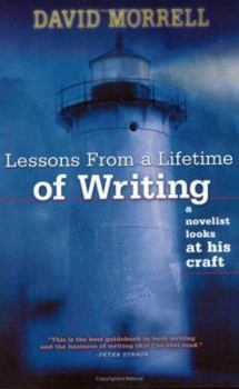 Paperback Lessons from a Lifetime of Writing: A Novelist Looks at His Craft Book