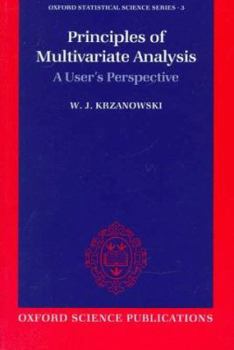 Paperback Principles of Multivariate Analysis: A User's Perspective Book