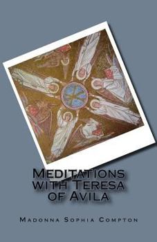Paperback Meditations with Teresa of Avila Book