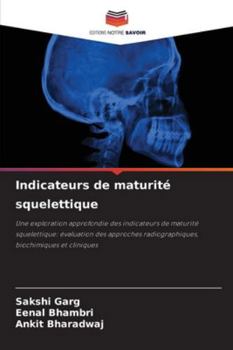 Paperback Indicateurs de maturité squelettique [French] Book