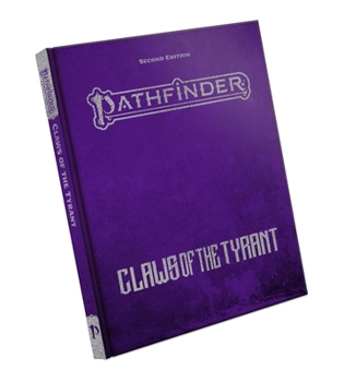 Hardcover Pathfinder Adventure: Claws of the Tyrant Special Edition (P2) Book