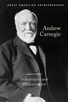 Library Binding Andrew Carnegie: Industrialist and Philanthropist Book