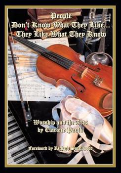 Paperback People Don't Know What They Like...They Like What They Know Book