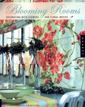 Hardcover Blooming Rooms: Decorating with Flowers and Floral Motifs Book