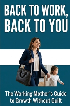 Paperback Quietly Ambitious: Success for Mothers Returning to Work Book