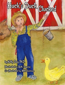 Paperback Huck's Duck Clucked: Volume 1 Book
