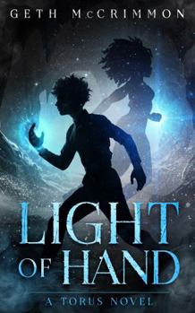 Paperback Light of Hand: A Torus Novel Book