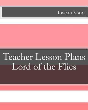 Paperback Lord of the Flies - Teacher Lesson Plans Book