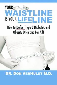 Paperback Your Waistline Is Your Lifeline Book