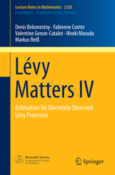 Paperback Lévy Matters IV: Estimation for Discretely Observed Lévy Processes Book
